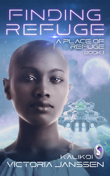 Cover of Finding Refuge by Victoria Janssen: pale blue background featuring a beautiful Black woman with a shaved head looking pensive. there is a spaceship in the background.